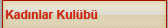 Eternity Kadınlar Kul&uuml;b&uuml;