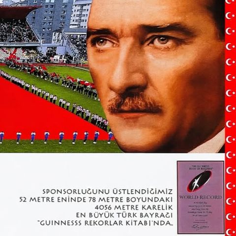 The 4,056 square metre Turkish flag listed in the Guinness Book of Records